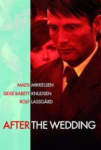 دانلود فیلم After the Wedding 200682955-1131600681