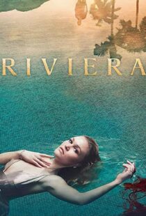 دانلود سریال Riviera88304-464938672