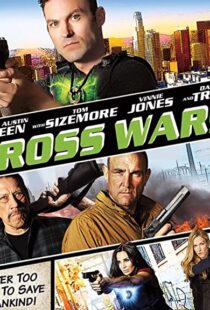 دانلود فیلم Cross Wars 201790871-251264163