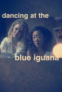 دانلود فیلم Dancing at the Blue Iguana 200091051-1890813049