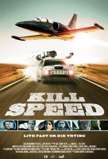 دانلود فیلم Kill Speed 201094782-322267971
