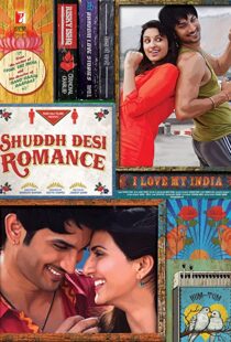 دانلود فیلم هندی Shuddh Desi Romance 2013100468-465739528
