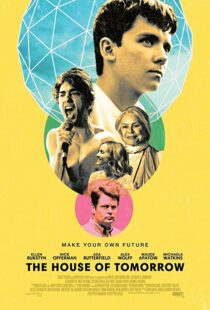 دانلود فیلم The House of Tomorrow 201799849-947456546