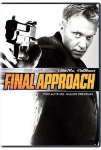 دانلود فیلم Final Approach 200794769-1878226864