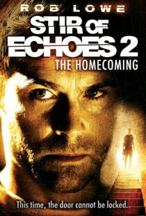دانلود فیلم Stir of Echoes: The Homecoming 200796926-971570692