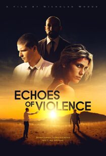 دانلود فیلم Echoes of Violence 202194277-178069163