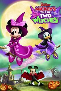 دانلود انیمیشن Mickey’s Tale of Two Witches 202193671-1539720599