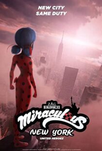 دانلود انیمیشن Miraculous World: New York – United HeroeZ 202096278-1890067310