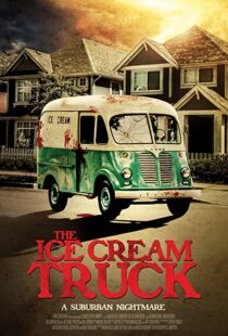 دانلود فیلم The Ice Cream Truck 201799218-1532899258
