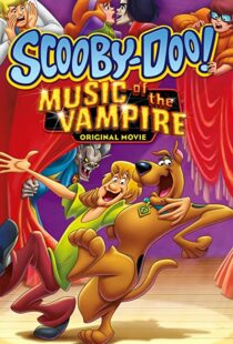 دانلود انیمیشن Scooby-Doo! Music of the Vampire 201292259-403820596