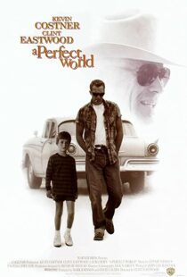 دانلود فیلم A Perfect World 199392105-1721545292