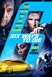 دانلود فیلم 6 Ways to Die 2015108030-31544007