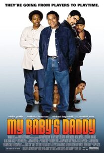 دانلود فیلم My Baby’s Daddy 2004103474-1304380165