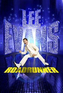 دانلود فیلم Lee Evans: Roadrunner Live at the O2 2011103322-1962779545