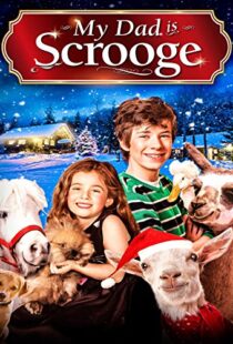 دانلود فیلم My Dad Is Scrooge 2014100793-1130607068