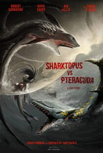 دانلود فیلم Sharktopus vs. Pteracuda 2014108532-91497197