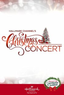 دانلود فیلم Hallmark Channel’s Christmas Concert 2019102207-204046627