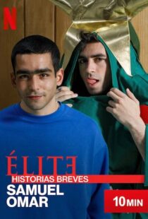 دانلود سریال Elite Short Stories: Samuel Omar108234-1262588129