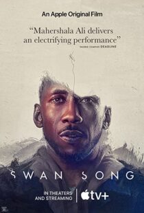 دانلود فیلم Swan Song 2021107138-1744774358