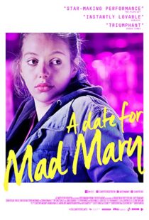 دانلود فیلم A Date for Mad Mary 2016111734-341025030