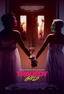 دانلود فیلم Tragedy Girls 2017110704-981917929