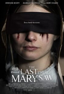 دانلود فیلم The Last Thing Mary Saw 2021114828-761613061