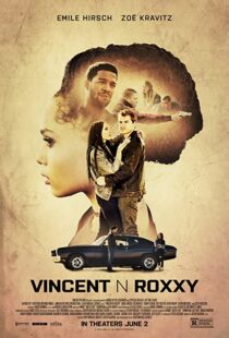 دانلود فیلم Vincent N Roxxy 2016111065-180187964