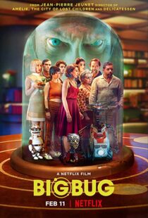 دانلود فیلم Big Bug 2022115740-1856192092