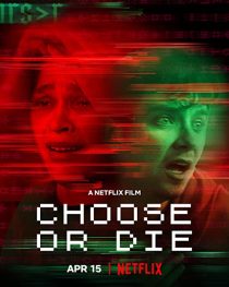 دانلود فیلم Choose or Die 2022194139-559823754