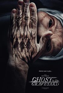 دانلود فیلم Ghost in the Graveyard 201930698-362544287