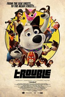 دانلود انیمیشن Trouble 201939787-1402961352