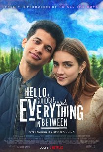 دانلود فیلم Hello, Goodbye and Everything in Between 2022228517-1065037475