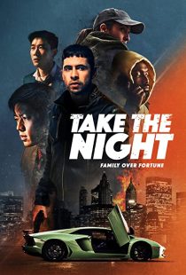 دانلود فیلم Take the Night 2022274656-1217827622