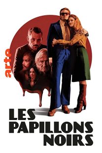 دانلود سریال Les papillons noirs276719-1098736529