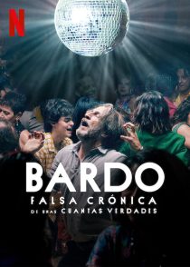 دانلود فیلم Bardo: False Chronicle of a Handful of Truths 2022288344-303849473