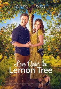 دانلود فیلم Love Under the Lemon Tree 2022323267-630686235