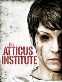 دانلود فیلم The Atticus Institute 2015323839-1421274412