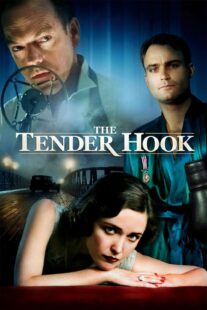 دانلود فیلم The Tender Hook 2008330336-1586876582