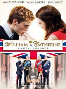 دانلود فیلم William & Catherine: A Royal Romance 2011332283-294742828