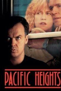 دانلود فیلم Pacific Heights 1990333267-121076963