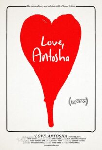 دانلود فیلم Love, Antosha 2019367304-1610562286