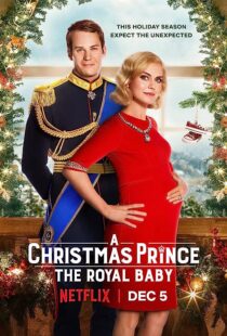 دانلود فیلم A Christmas Prince: The Royal Baby 2019353247-2128759717