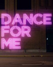 دانلود فیلم Dance for Me 2023368047-1591325982