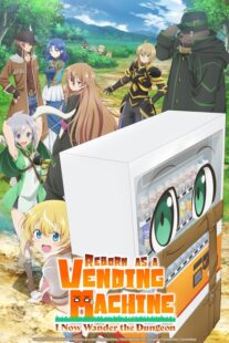 دانلود انیمه Reborn as a Vending Machine, I Now Wander the Dungeon369964-640872551