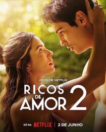 دانلود فیلم Rich in Love 2 2023368295-444574004