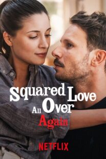 دانلود فیلم Squared Love All Over Again 2023368301-1206691272