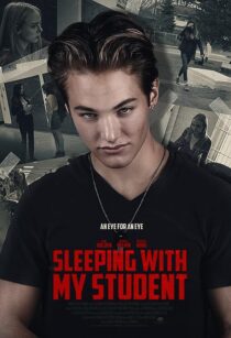 دانلود فیلم Sleeping with My Student 2019371003-1945330848
