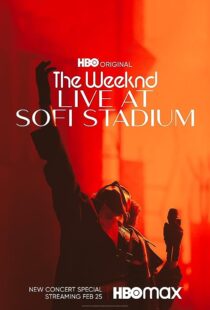 دانلود فیلم The Weeknd: Live at SoFi Stadium 2023373762-1628488183