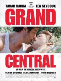 دانلود فیلم Grand Central 2013371034-1261161796