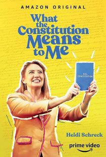 دانلود فیلم What the Constitution Means to Me 2020372801-1096508802